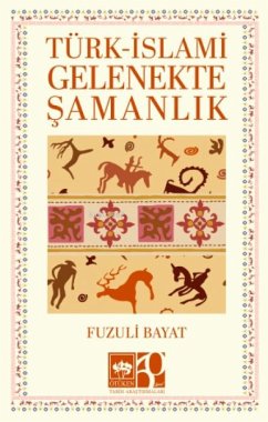 Cover Türk - Islami Gelenekte Samanlik