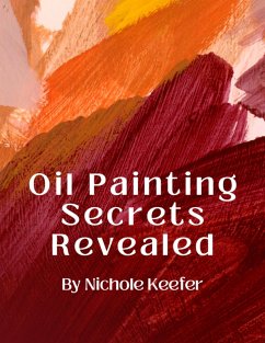 Cover Oil Painting Secrets Revealed (eBook, ePUB)