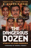 The Dangerous Dozen (eBook, ePUB) The Dangerous Dozen (eBook, ePUB)