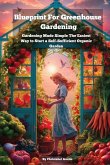 Blueprint For Greenhouse Gardening Blueprint For Greenhouse Gardening