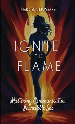 Ignite the Flame - Mayberry, Maddison