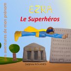 Ezra le Superhéros