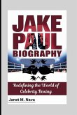 Jake Paul Biography