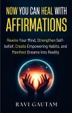 Now You Can Heal With Affirmations