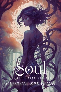 Soul: Special Edition (The Soulbound Trilogy, #1) (eBook, ePUB) Cover Soul: Special Edition (The Soulbound Trilogy, #1) (eBook, ePUB)