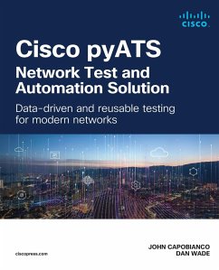 Cisco pyATS - Network Test and Automation Solution (eBook, PDF) - Capobianco, John; Wade, Dan