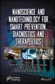 Nanoscience and Nanotechnology for Smart Prevention, Diagnostics and Therapeutics (eBook, PDF) Nanoscience and Nanotechnology for Smart Prevention, Diagnostics and Therapeutics (eBook, PDF)