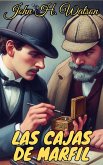 Las cajas de marfil (Los casos olvidados de Sherlock Holmes, #3) (eBook, ePUB)