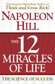 The 12 Miracles of Life (eBook, ePUB) The 12 Miracles of Life (eBook, ePUB)