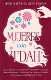 Mujeres con TDAH Mujeres con TDAH