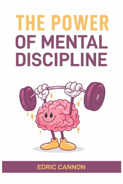 Cover THE POWER OF MENTAL DISCIPLINE