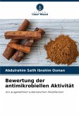 Bewertung der antimikrobiellen Aktivität Bewertung der antimikrobiellen Aktivität