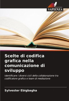 Scelte di codifica grafica nella comunicazione di sviluppo - Ebigbagha, Sylvester