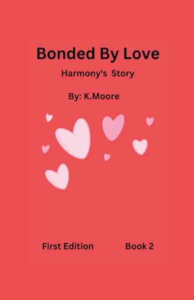 Bonded By Love (Harmony's Story)