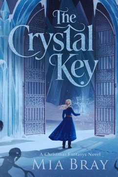 The Crystal Key - Bray, Mia