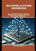 Mastering Platform Engineering