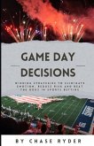 Game Day Decisions