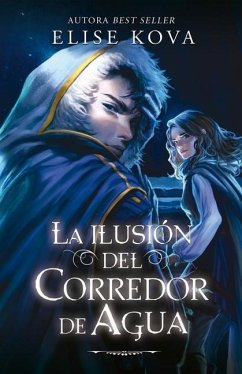 Ilusión del Corredor del Agua, La - Kova, Elise