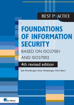 Foundations of Information Security based on ISO27001 and ISO27002 - 4th revised edition (eBook, ePUB) - Baars, Hans; Hintzbergen, Jule; Hintzbergen, Kees