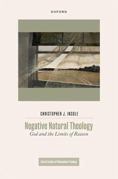 Negative Natural Theology (eBook, ePUB) - Insole, Christopher J.