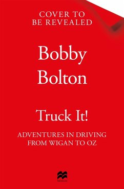 Truck It! (eBook, ePUB) - Bolton, Bobby