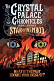 The Crystal Palace Chronicles Book I - Star of Nimrod (eBook, ePUB) The Crystal Palace Chronicles Book I - Star of Nimrod (eBook, ePUB)
