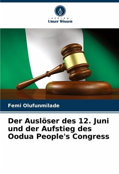 Cover Der Auslöser des 12. Juni und der Aufstieg des Oodua People's Congress
