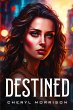Destined - Bild 1