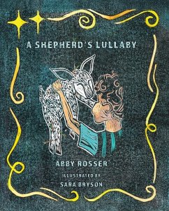 A Shepherd's Lullaby - Rosser, Abby