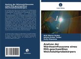 Analyse der Wärmeeinflusszone eines MIG-geschweißten Weichstahlprobekörpers