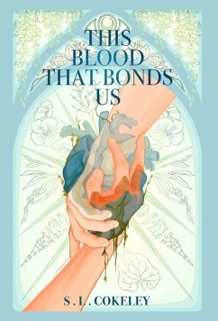 This Blood that Bonds Us - Cokeley, S L