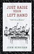 Just Raise Your Left Hand - Bild 1
