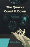 The Quarks Count It Down The Quarks Count It Down
