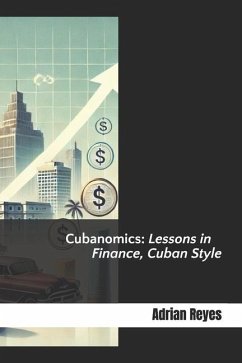 Cubanomics - Reyes, Adrian