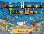Finmore's Humongous Talking Worm