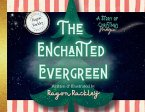 The Enchanted Evergreen The Enchanted Evergreen