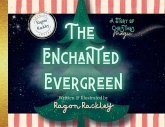 The Enchanted Evergreen