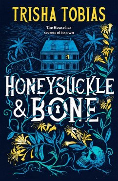 Honeysuckle and Bone (eBook, ePUB) - Tobias, Trisha