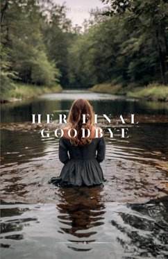 Her Final Goodbye - Pwysidddd