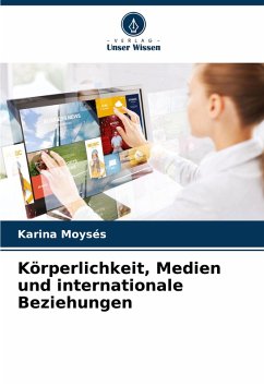 Cover Körperlichkeit, Medien und internationale Beziehungen