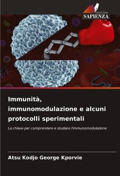 Immunità, immunomodulazione e alcuni protocolli sperimentali - KPORVIE, Atsu Kodjo George