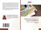 Projet de fin d'études en sciences biologiques: Projet de fin d'études en sciences biologiques: