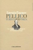 Pellico, turista per forza. In viaggio tra le prigioni di mezza Europa Pellico, turista per forza. In viaggio tra le prigioni di mezza Europa