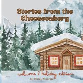 Stories from the Cheesecakery (Vol 2) Stories from the Cheesecakery (Vol 2)