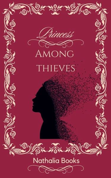 Princess Among Thieves