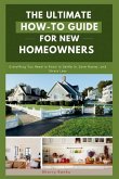 The Ultimate How-To Guide for New Homeowners