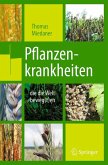 Pflanzenkrankheiten, die die Welt beweg(t)en (eBook, ePUB)