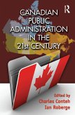 Canadian Public Administration in the 21st Century (eBook, ePUB)