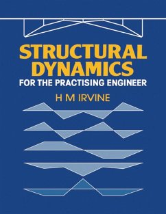 Structural Dynamics for the Practising Engineer (eBook, ePUB) - Irvine, H. M.