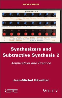 Synthesizers and Subtractive Synthesis, Volume 2 (eBook, ePUB) - Reveillac, Jean-Michel